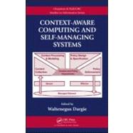 Context-Aware Computing and Self-Managing Systems