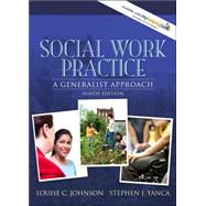 Social Work Practice : A Generalist Approach
