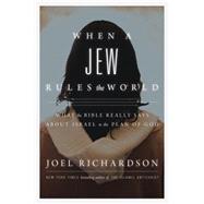 When a Jew Rules the World 9781938067716