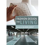 Fashion Design for Living 9780415717717