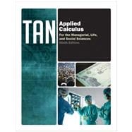 Applied Calculus for the Managerial, Life, and Social Sciences 9781133607717
