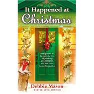 It Happened at Christmas 9781455527717