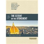 Five Views on the Extent of the Atonement 9780310527718