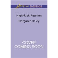 High-Risk Reunion 9780373447718