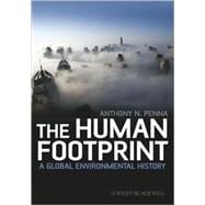 The Human Footprint A Global Environmental History 9781405187718