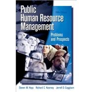 Public Personnel Administration- (Value Pack w/MySearchLab) 9780205677719