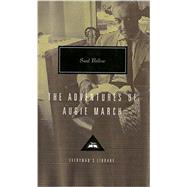 The Adventures of Augie March 9781101907719
