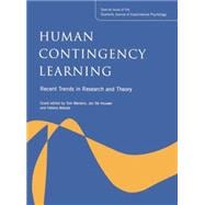 Human Contingency Learning: Recent Trends in Research and Theory: A Special Issue of the Quarterly Journal of Experimental Psychology 9781138877719