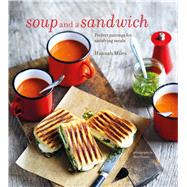 Soup and a Sandwich 9781849757720
