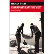 Undermining Development