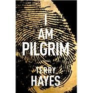 I Am Pilgrim A Thriller 9781439177723