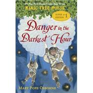 Danger in the Darkest Hour 9780553497724