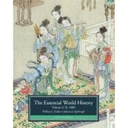 The Essential World History, Volume I: To 1800 9781133607724