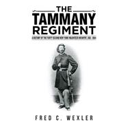 The Tammany Regiment 9781491787724