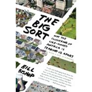 The Big Sort 9780547237725