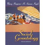 Social Gerontology : A Multidisciplinary Perspective