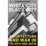White City Black City 9780262527729