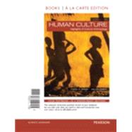 Human Culture, Books a la Carte Edition 9780133947731