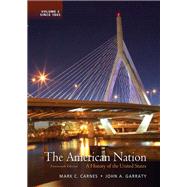 The American Nation A History of the United States, Volume 2 with NEW MyHistoryLab with eText -- Access Card Package 9780205207732
