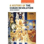 A History of the Cuban Revolution 9781405187732