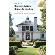 Guide to Historic Artists' Homes & Studios 9781616897734