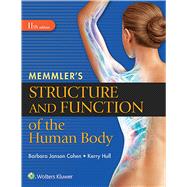 Memmler's Structure and Function of the Human Body, HC 9781496317735