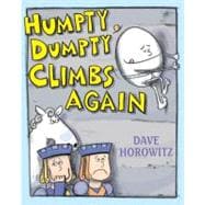 Humpty Dumpty Climbs Again