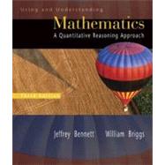 Using and Understanding Mathematics : A Quantitative Reasoning Approach 9780321227737