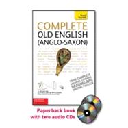 Complete Old English (Anglo-Saxon) with Two Audio CDs: A Teach Yourself Guide 9780071747738