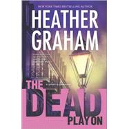 The Dead Play On 9780778317739