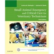 Small Animal Emergency and Critical Care for Veterinary Technicians, 3rd Edition 9780323227742