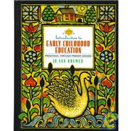 Introduction to Early Childhood Education: Preschool Through Primary Grades