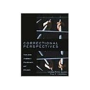 Correctional Perspectives: Views from Academics, Practitioners, and Prisoners