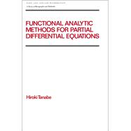 Functional Analytic Methods for Partial Differential Equations