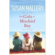 The Girls of Mischief Bay 9780778317746