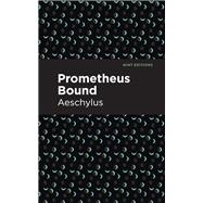 Prometheus Bound