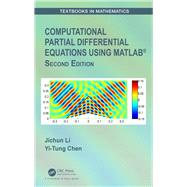 Computational Partial Differential Equations Using Matlab 9780367217747