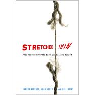 Stretched Thin