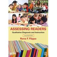 Assessing Readers: Qualitative Diagnosis and Instruction, Second Edition 9780415527750