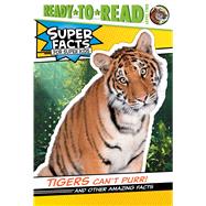 Tigers Can't Purr! 9781534467750