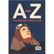 The Second World War A-z 9781904897750