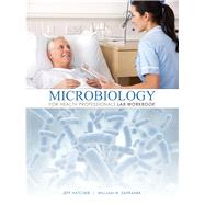 Microbiology for Health Professionals 9781465227751