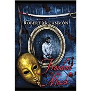Freedom of the Mask 9781596067752