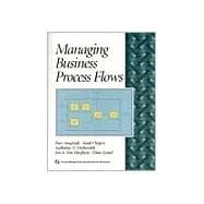 Managing Business Process Flows: Principles of Operations Management w/ Student CD