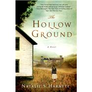 The Hollow Ground A Novel 9781250067753