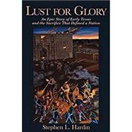 Lust for Glory 9781933337753
