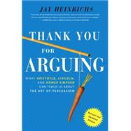 Thank You For Arguing, Revised and Updated Edition 9780385347754