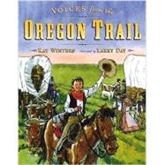 Voices from the Oregon Trail 9780803737754