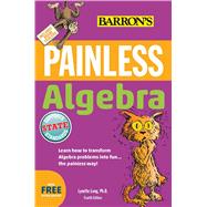 Painless Algebra 9781438007755