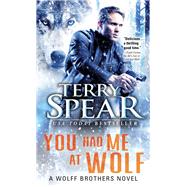 You Had Me at Wolf 9781492697756